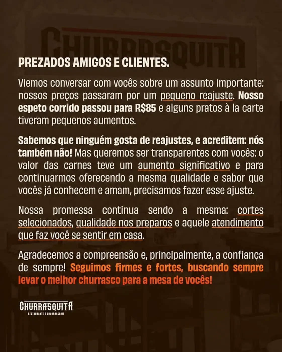FAQ Churrasquita com espeto corrido e rodízio por R$ 85